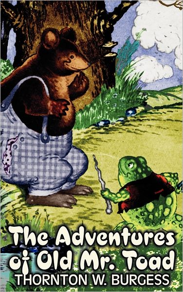 The Adventures of Old Mr. Toad [ePUB]